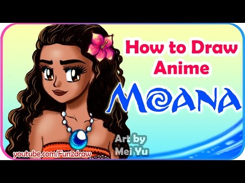 Learn to draw Moana as an anime girl.