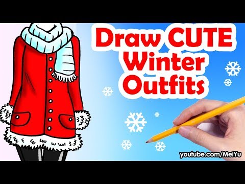 Learn to draw cute outfits for winter!